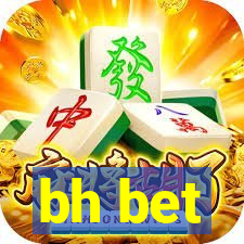 bh bet